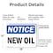 Signmission New Oil, 18 in W x Rectangle, Plastic OS-2PACK-NS-P-1218-L-14330 - alternate 2